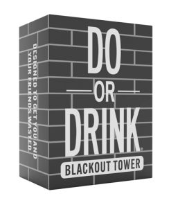 Alternative view of Do or Drink Blackout Tower (Wasted)