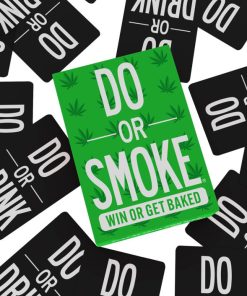 Do Or Smoke Game