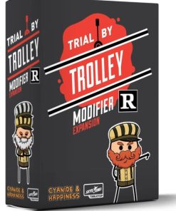 Trial by Trolley R Rated modifier expansion