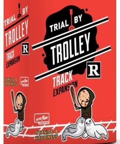 Trial by trolley R Rated Track expansion