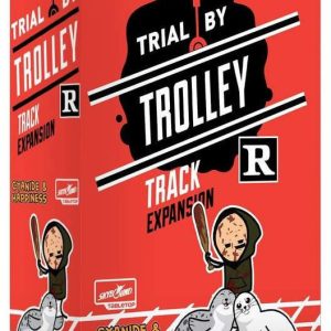 Trial by trolley R Rated Track expansion