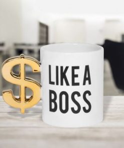 Like A Boss Mug